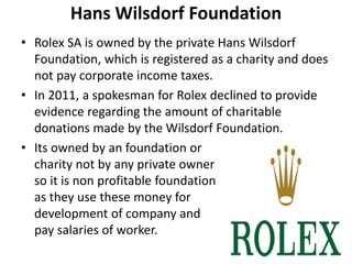 is rolex a charity company|does Rolex pay taxes.